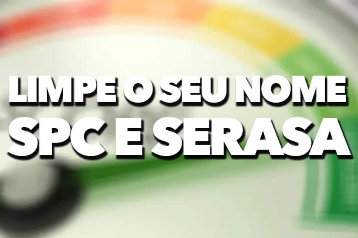 Como Limpar Meu Nome: Passo a Passo Para Voltar Ter Crédito