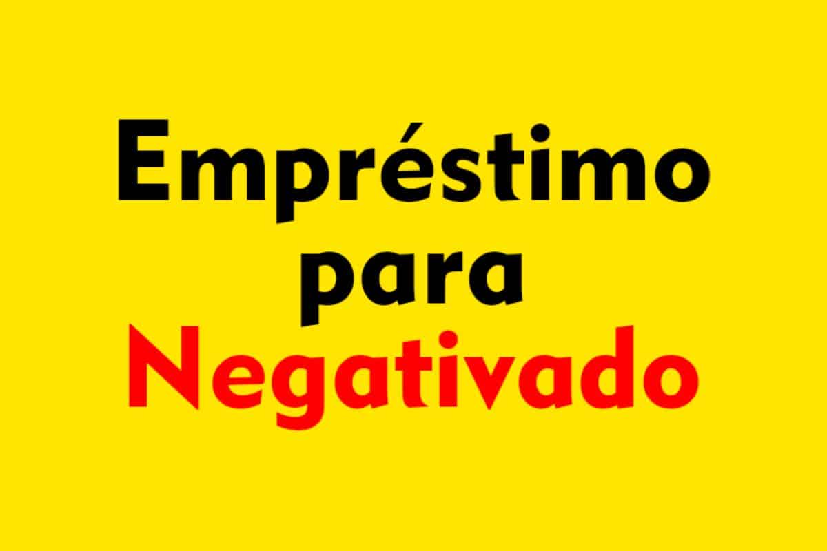 Dicas de Empréstimo para Negativados: Veja Como Conseguir