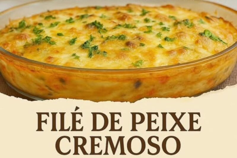 Nunca mais erre: Filé de Peixe Cremoso fácil e maravilhoso!